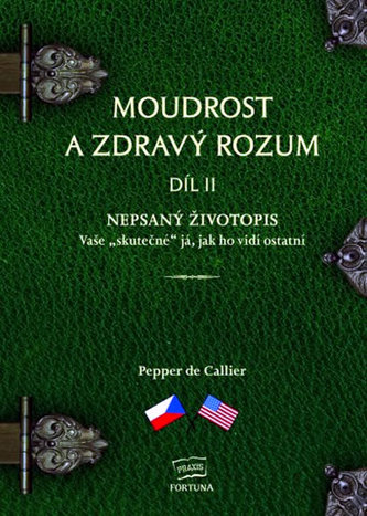 Moudrost a zdravý rozum Díl II