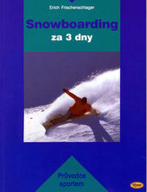Snowboarding în 3 zile