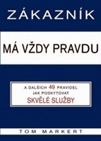 Clientul are întotdeauna dreptate