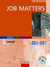 Job Matters - Wood - manual + CD