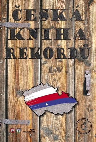 Cartea recordurilor cehe IV.