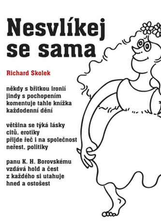 Nu te dezbrăca singură