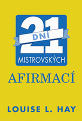 21 de zile de afirmații de maestru