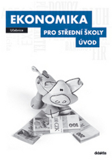 Ekonomika pro střední školy Úvod