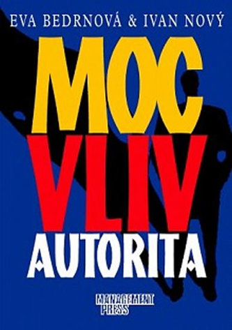 Putere, influență, autoritate