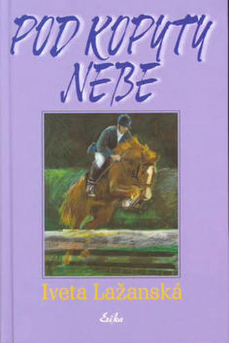 Pod kopyty nebe