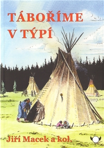 Tabărăm în tipi