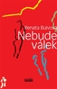 Nu vor mai fi războaie