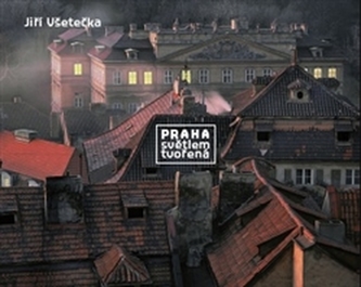 Praga creată de lumină