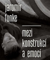 Jaromír Funke - Între construcție și emoție
