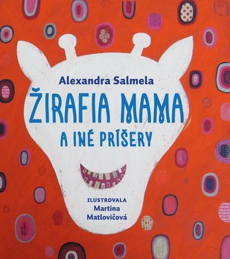 Mama girafă și alte creaturi
