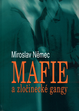 Mafii și bande criminale