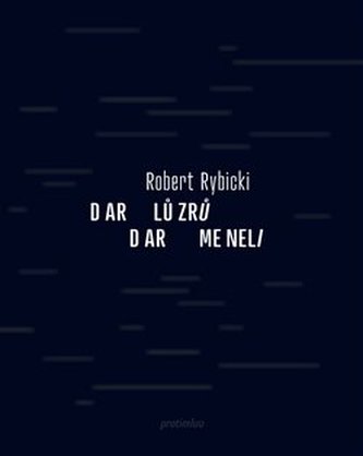 Darul pierduților / Dar meneli