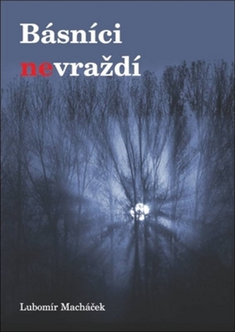 Poeții nu ucid