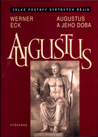 Augustus și epoca sa