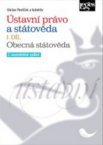 Ústavní právo a státověda I. díl