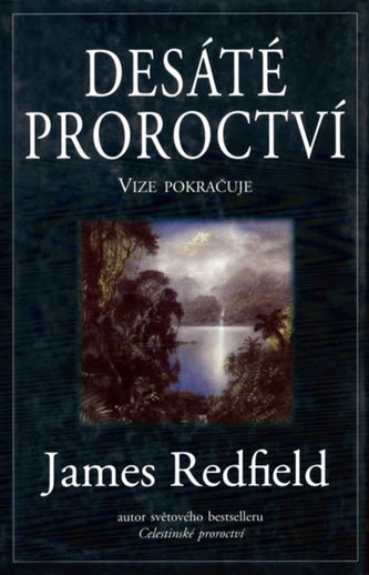 A zecea profezie