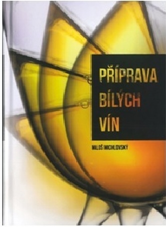 Prepararea vinurilor albe