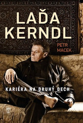 Laďa Kerndl Carieră pentru o a doua șansă