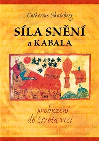 Puterea visării și a Cabalei