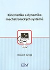 Cinematica și dinamica sistemelor mecatronice