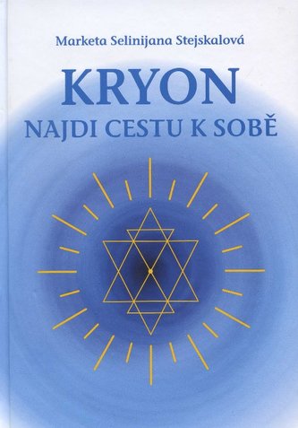 Kryon - Găsește calea către tine