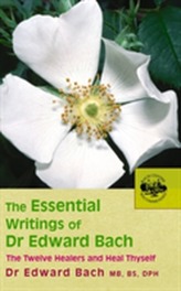 Scrierile Esențiale ale Dr Edward Bach