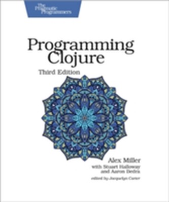 Programarea în Clojure, ediția a 3-a