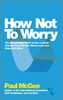 How Not To Worry