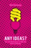 Any Ideas