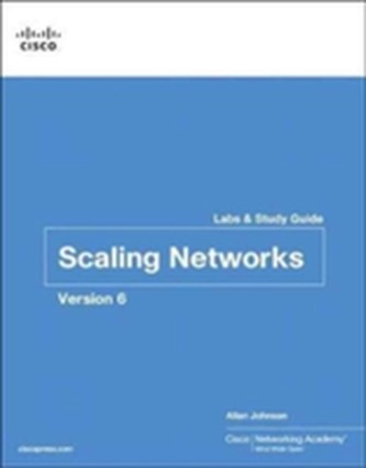 Scaling Networks v6 - Laboratoare și ghid de studiu