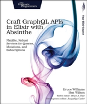 Crearea API-urilor GraphQL în Elixir cu Absinthe