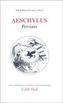 Aeschylus: The Persians