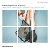 Curs de design vestimentar: Accesorii
