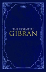 The Essential Gibran