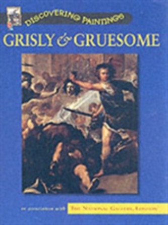 Grisly and Gruesome