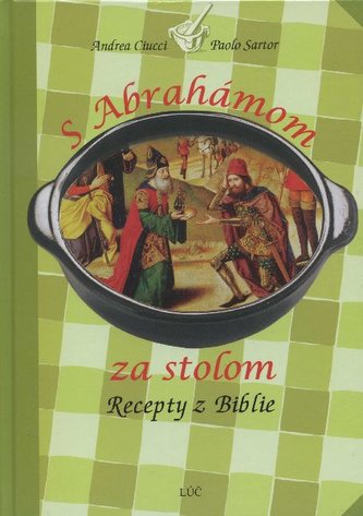 Cu Avraam la masă