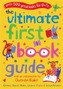 The Ultimate First Book Guide