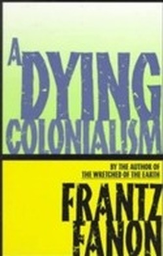 A Dying Colonialism