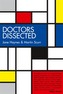 Doctors Dissected