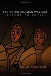 Early Carolingian Warfare