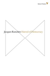 Hatred of Democracy