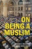 On Being a Muslim
