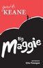 Big Maggie