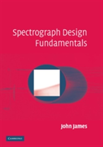 Spectrograph Design Fundamentals