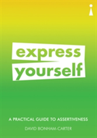 A Practical Guide to Assertiveness
