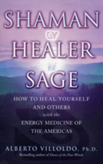 Shaman, Healer, Sage