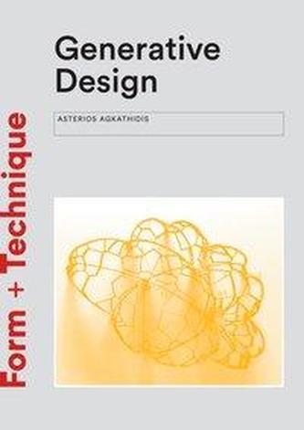 Generative Design: Form-finding Techniques in Architecture