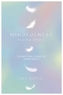 Mindfulness, simplu și clar