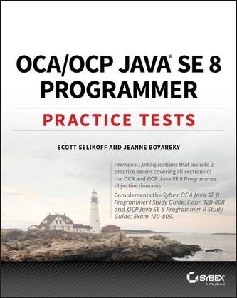 OCA/OCP Java SE 8: teste practice pentru programatori